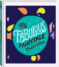 Image of My Fabulous Fairy Tale