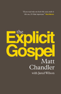 Image of THE EXPLICIT GOSPEL injil yang jelas