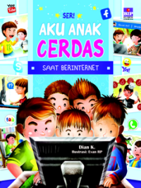Image of Aku Anak Cerdas Saat Berinternet