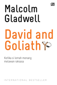 Image of DAVID AND GOLIATH Ketika si lemah menang melawan raksasa