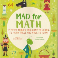Image of Mad for Math: If Times Tables You Want to Learn, to Fairy Tales You Have to Turn